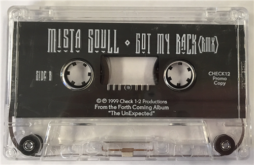 Cassette tape of Mista Soull Got My Back Remix